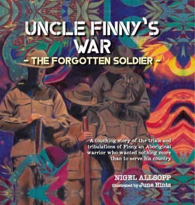 uncle finnys war, aboriginal soldiers ww1